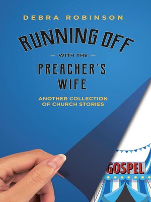 cover image of Running Off with the Preacher's Wife